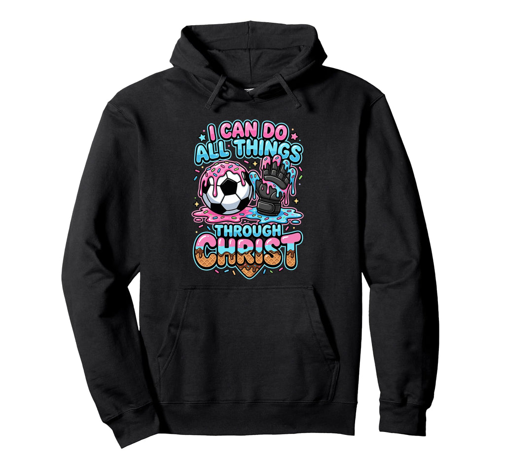 I Can Do All Things Through Christ Hoodie - Aesthetic Graphic for Adults