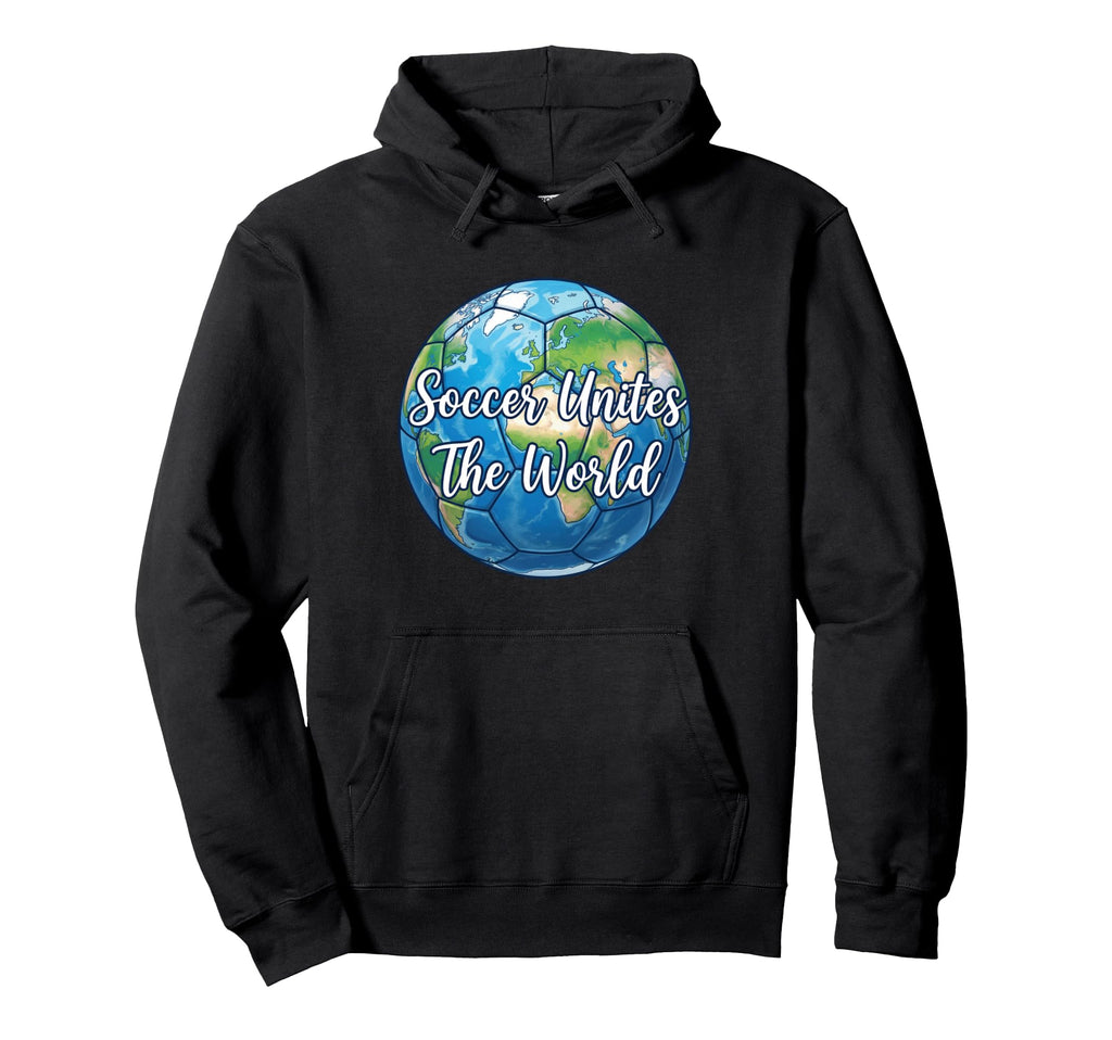Soccer Unites World Futbol Soccer Hoodie - Casual Everyday Wear Unisex