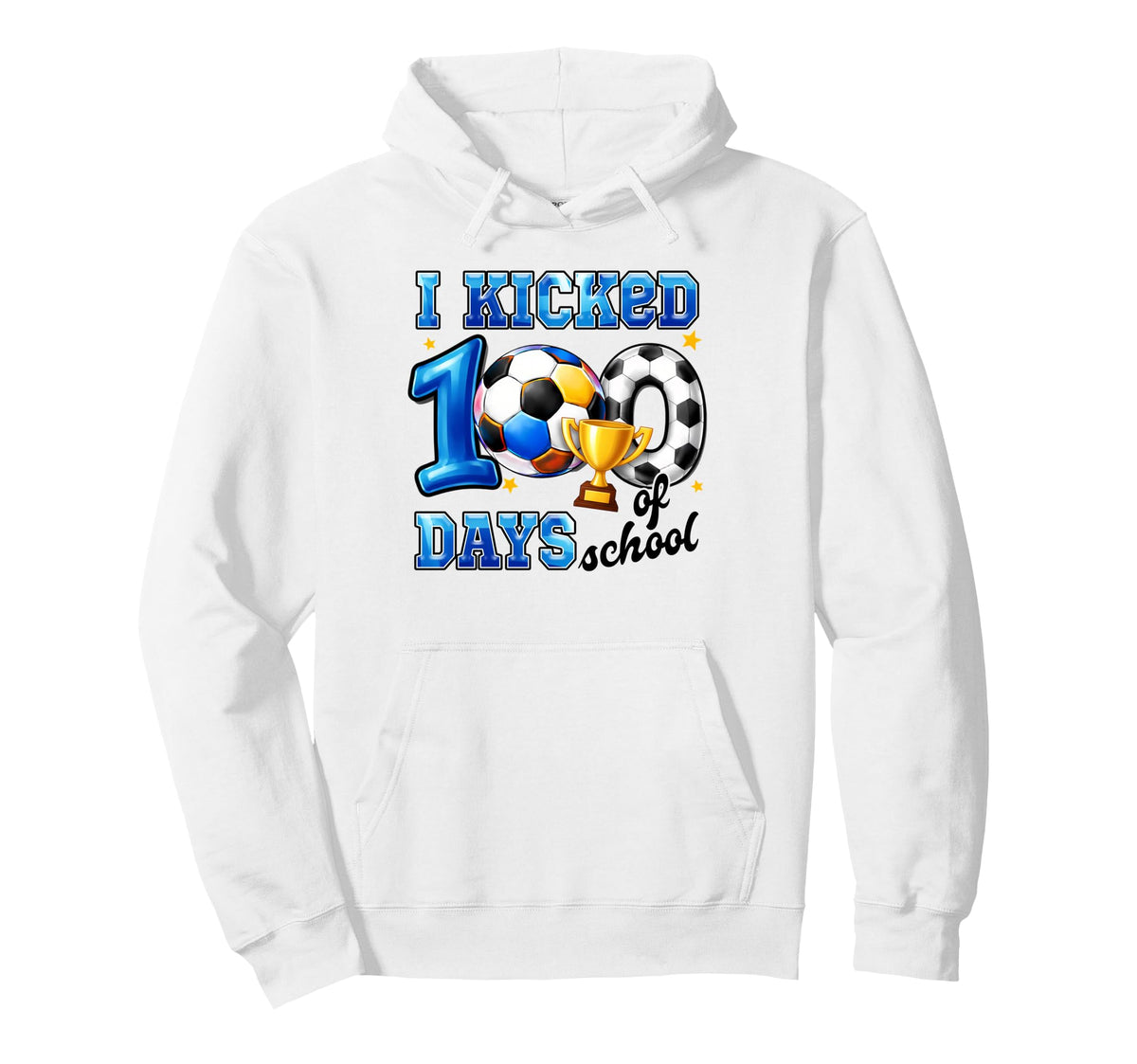 Soccer Player Game Day Vibes I Kicked 100 Hoodie - Streetwear Style Unisex