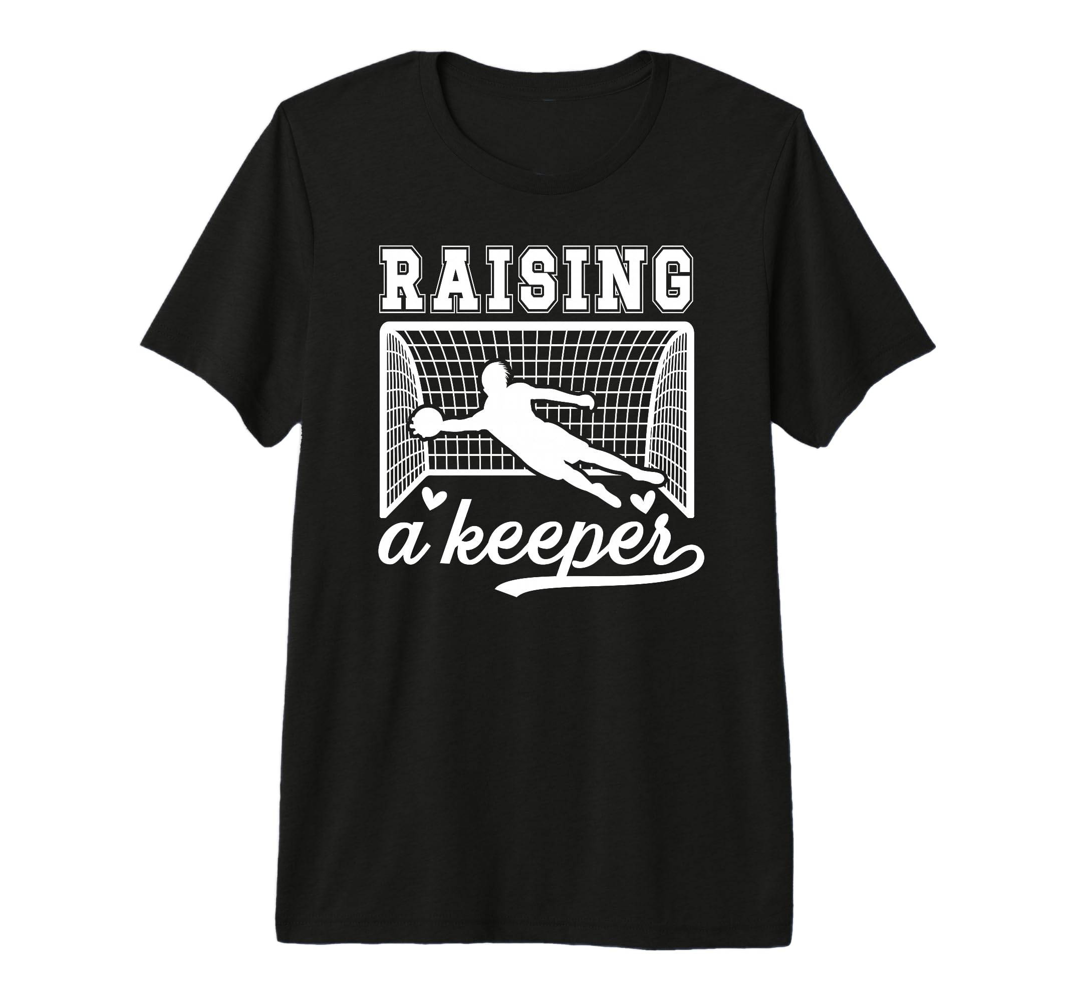 Raising Soccer Keeper Mom Soccer T-Shirt - Novelty Apparel Unisex