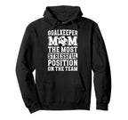 Funny Soccer Goalkeeper Mom Soccer Hoodie - Aesthetic Graphic Unisex