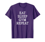 Eat Sleep Gym Repeat T-Shirt - Aesthetic Graphic Unisex