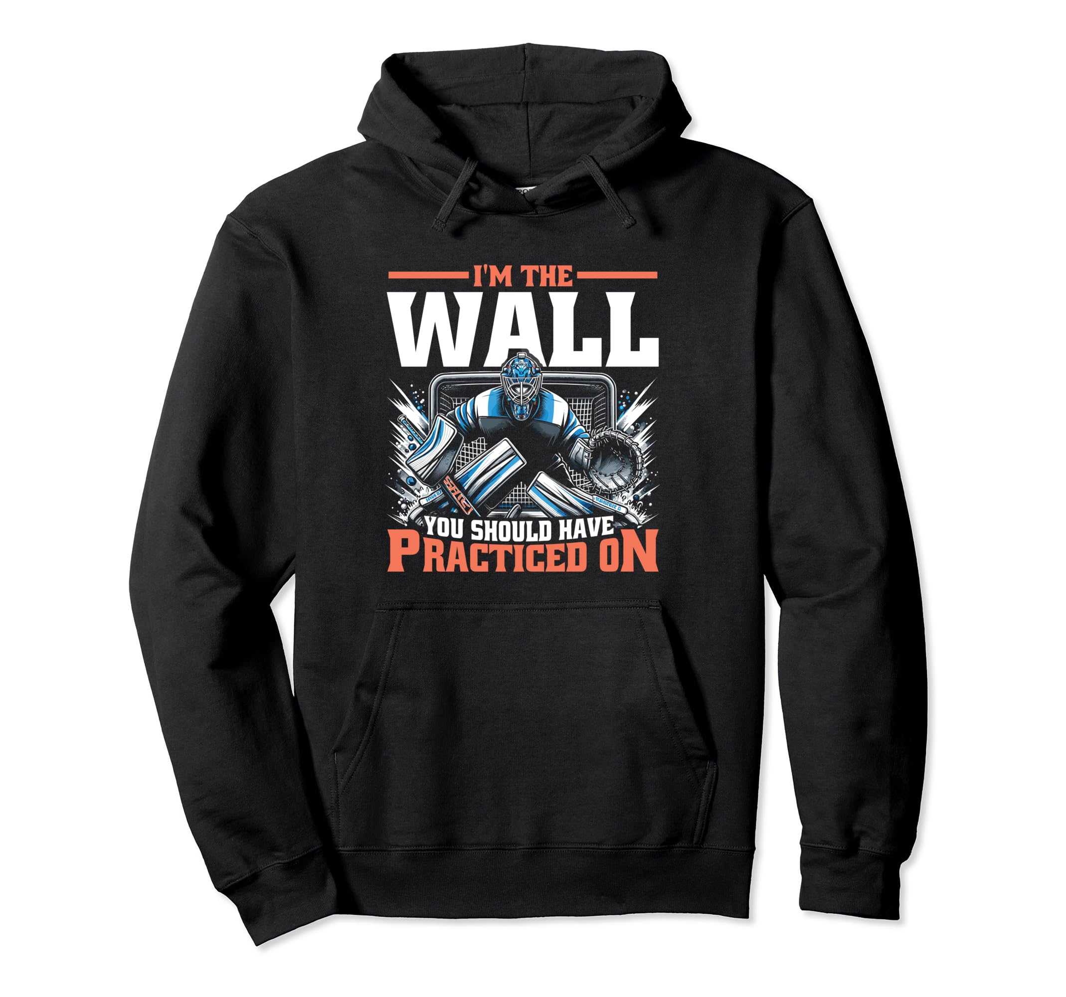 Funny Goalie Goalkeeper Ice Hockey Hoodie - Casual Everyday Wear Unisex