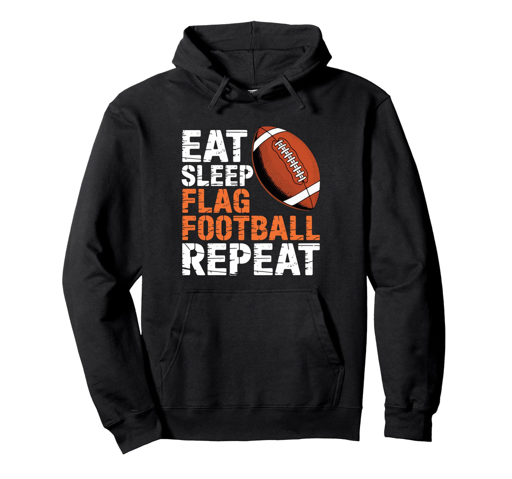 Eat Sleep Flag Football Repeat Hoodie - Streetwear Style Men Women