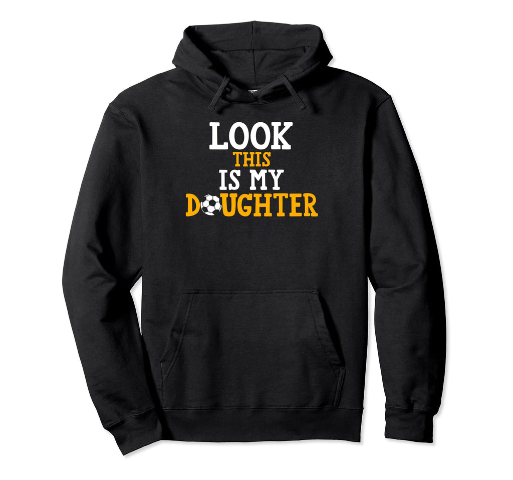 This Is My Daughter Soccer Mom Hoodie - Unique Graphic for Adults