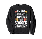 Im Not Just Any Grandma Im Sweatshirt - Casual Everyday Wear Men Women