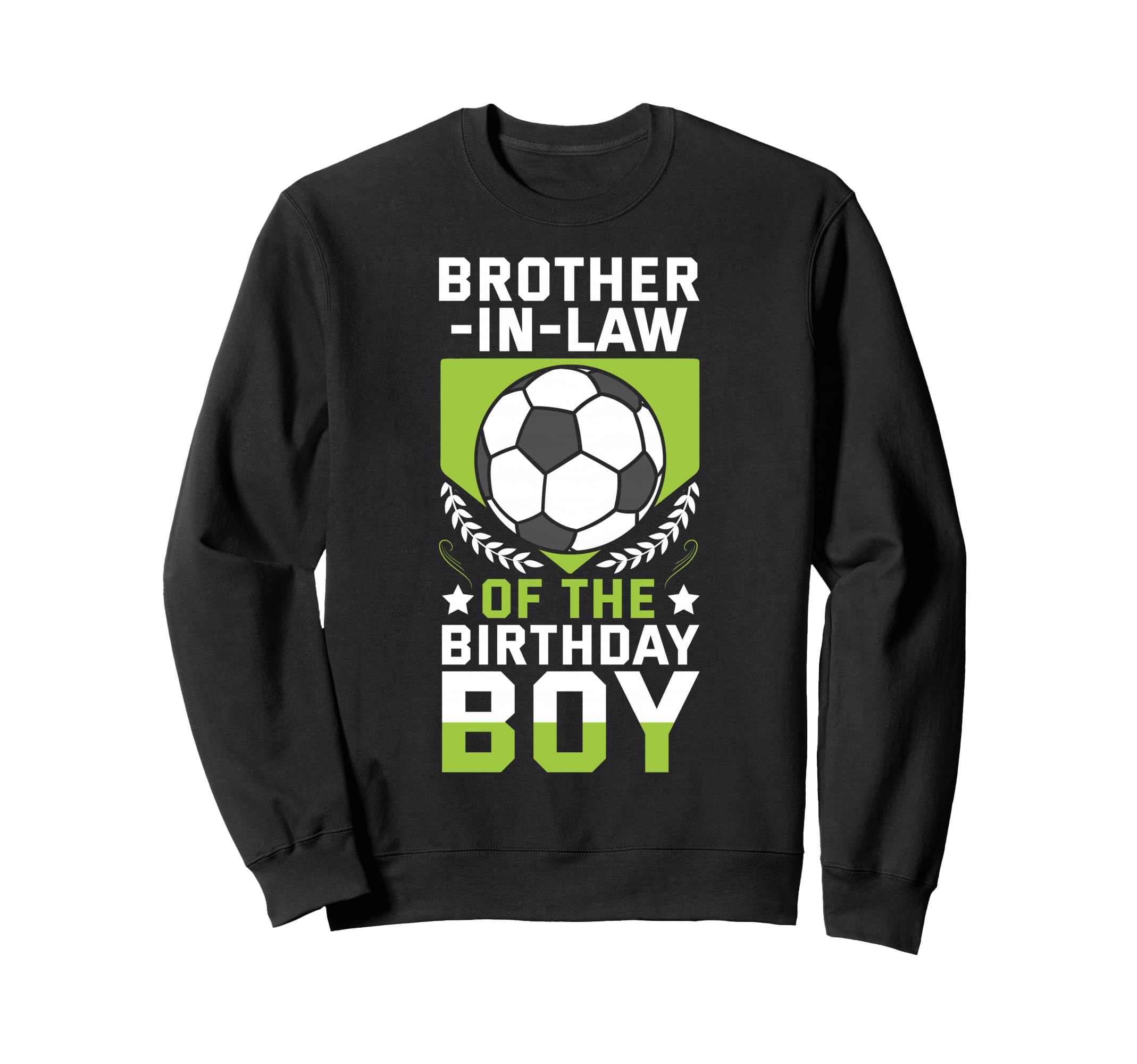 Brother Law Birthday Soccer Player Sweatshirt - Streetwear Style Men Women