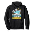 Life Goal Keep Pools Clear And Beers Hoodie - Streetwear Style for Adults