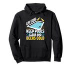 Life Goal Keep Pools Clear And Beers Hoodie - Streetwear Style for Adults