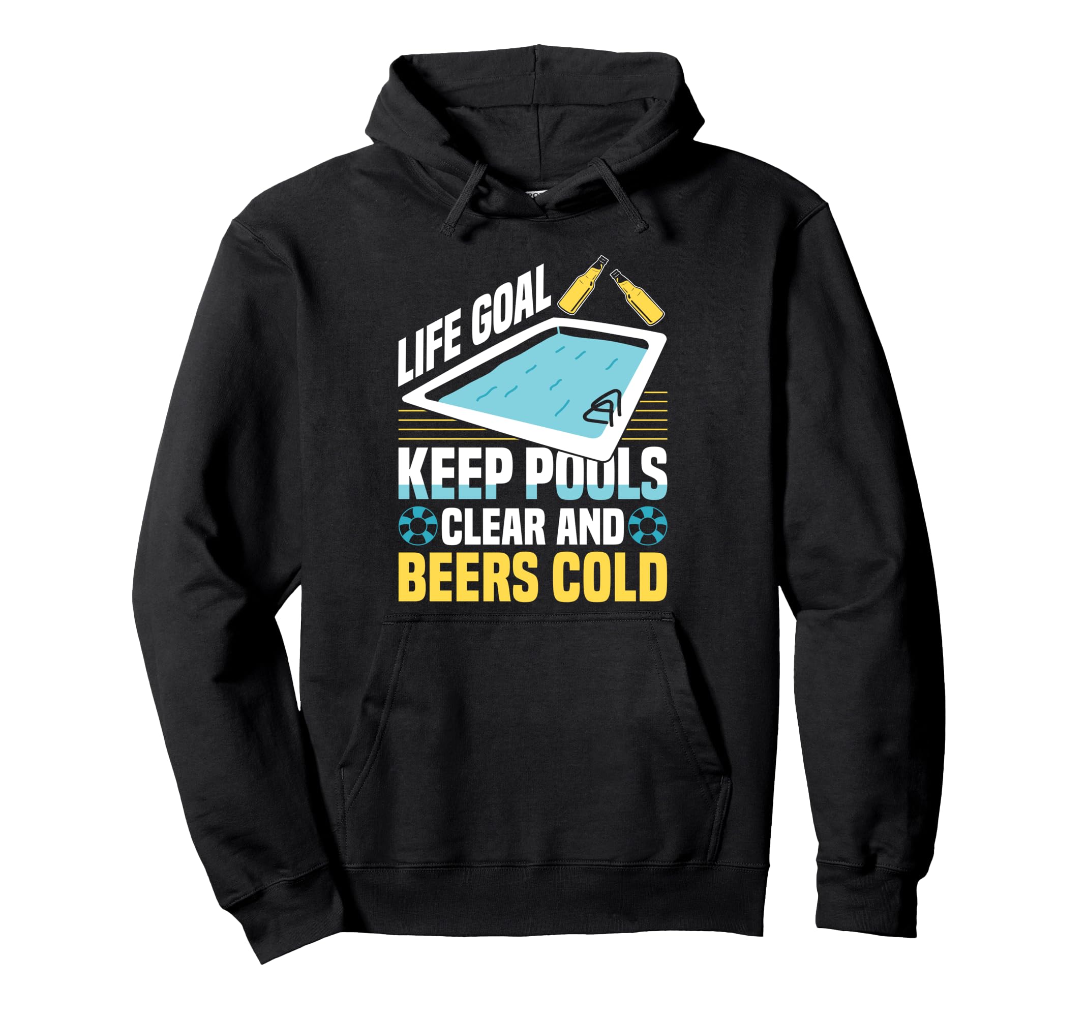 Life Goal Keep Pools Clear And Beers Hoodie - Streetwear Style for Adults