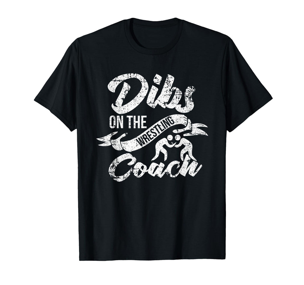 Wrestling Coachs Wife Girlfriend Dibs Coach T-Shirt - Trendy Graphic Unisex