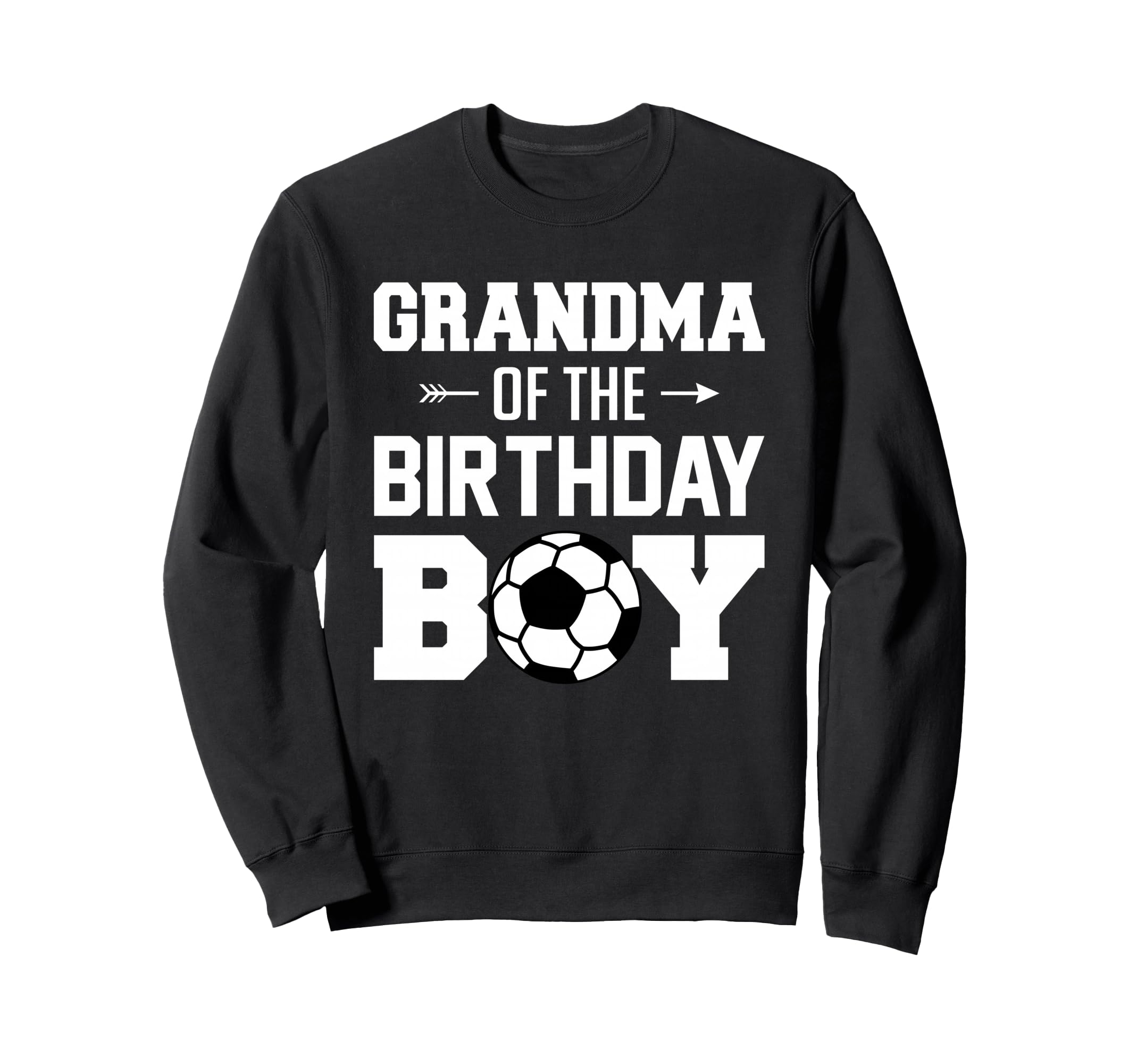 Grandma Birthday Funny Soccer Sweatshirt - Aesthetic Graphic for Adults