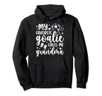 Proud Soccer Goalie Grandma Soccer Hoodie - Novelty Apparel Men Women