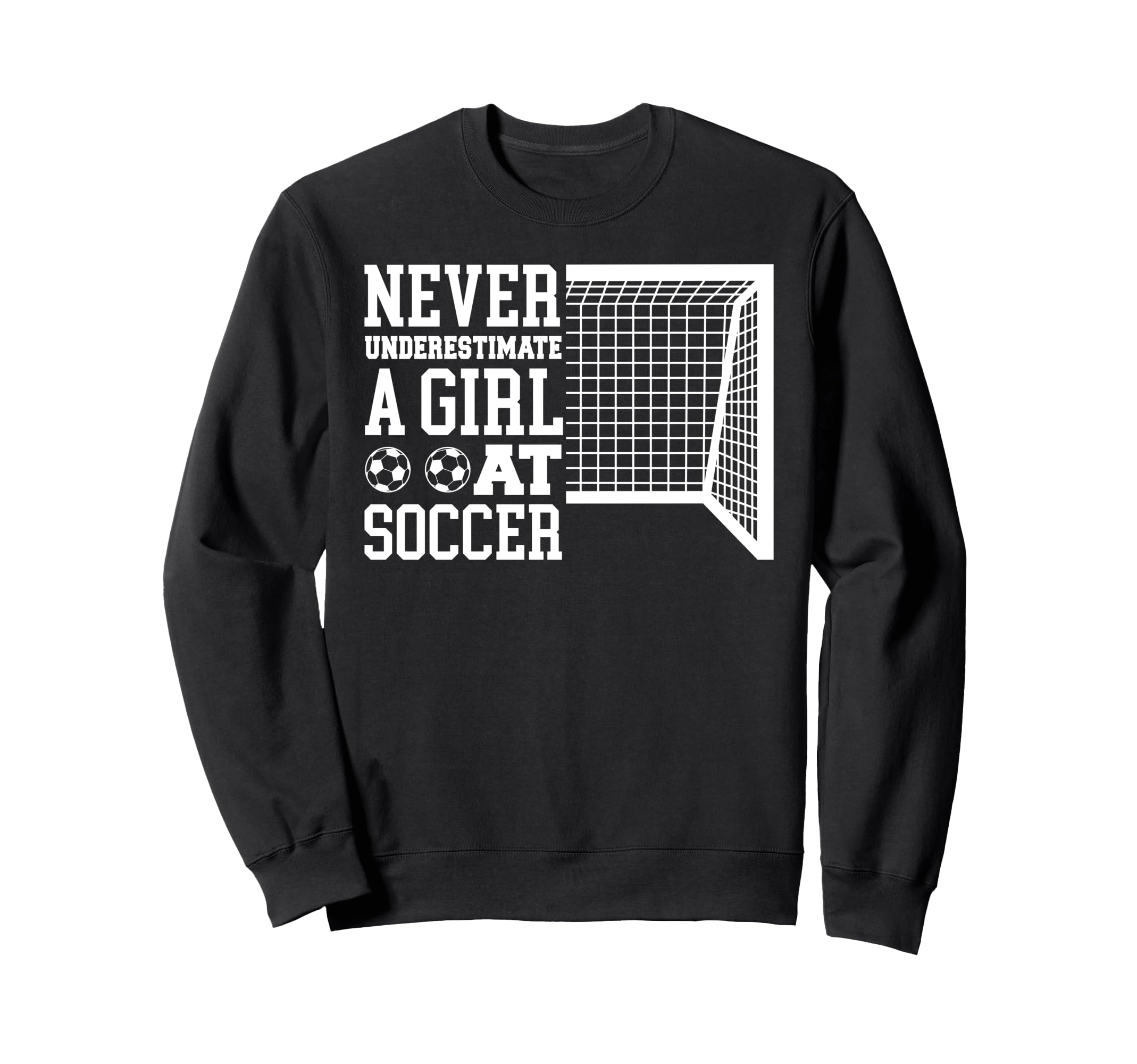Never Underestimate Soccer Sport Sweatshirt - Unique Graphic Men Women