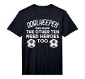 Goalkeeper Because Soccer Funny T-Shirt - Aesthetic Graphic Men Women