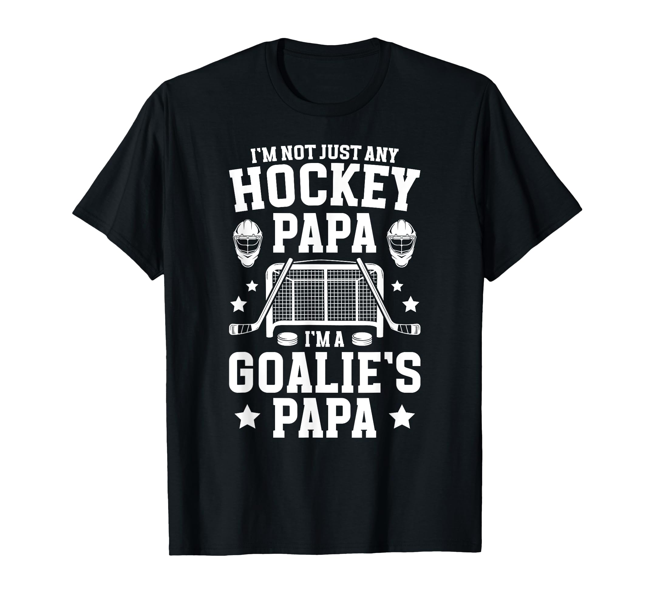 Im Hockey Goalie Papa Ice Hockey T-Shirt - Graphic Print for Adults