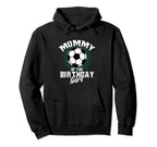 Mommy Birthday Soccer Lover Gifts Fathers Hoodie - Streetwear Style Unisex
