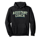 Assistant Coach Because Head Coaches Hoodie - Graphic Print for Adults