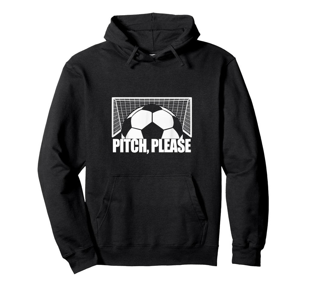Pitch Please Soccer Football Goal Striker Hoodie - Trendy Graphic Unisex