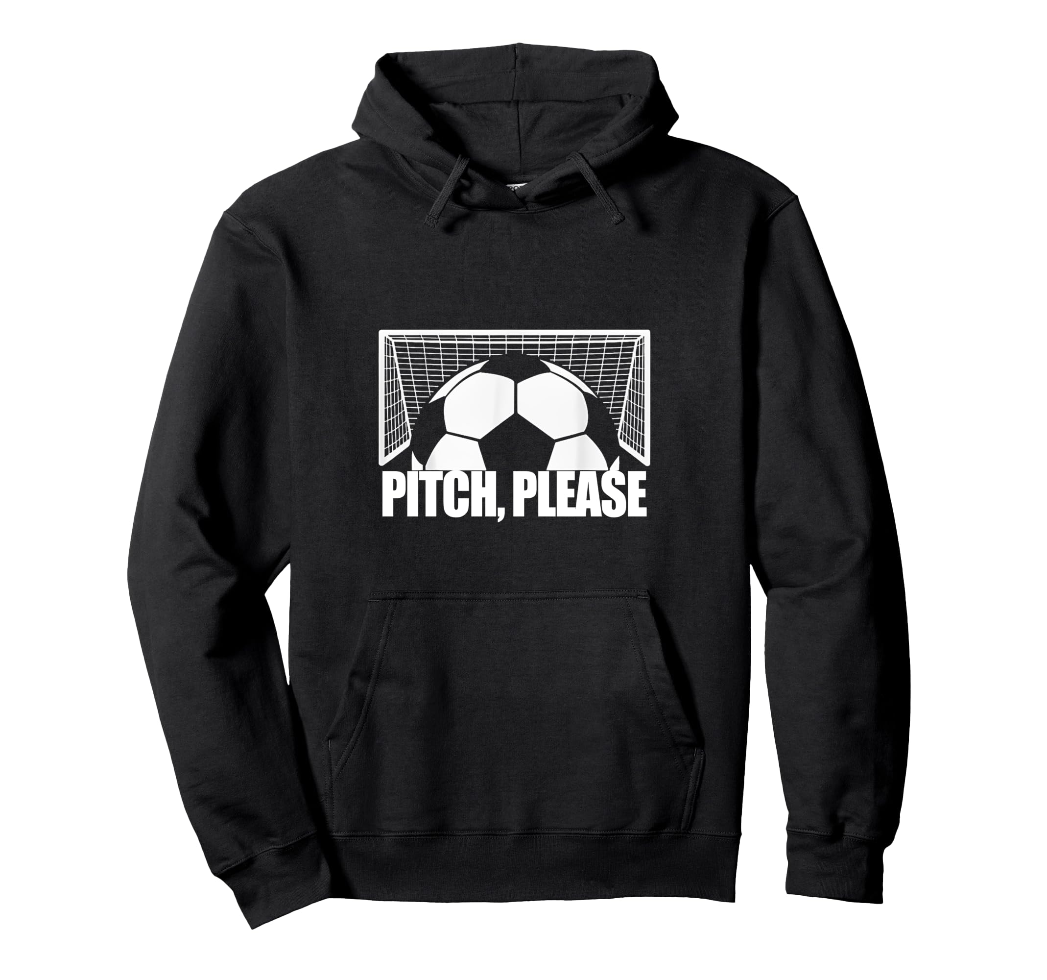 Pitch Please Soccer Football Goal Striker Hoodie - Trendy Graphic Unisex