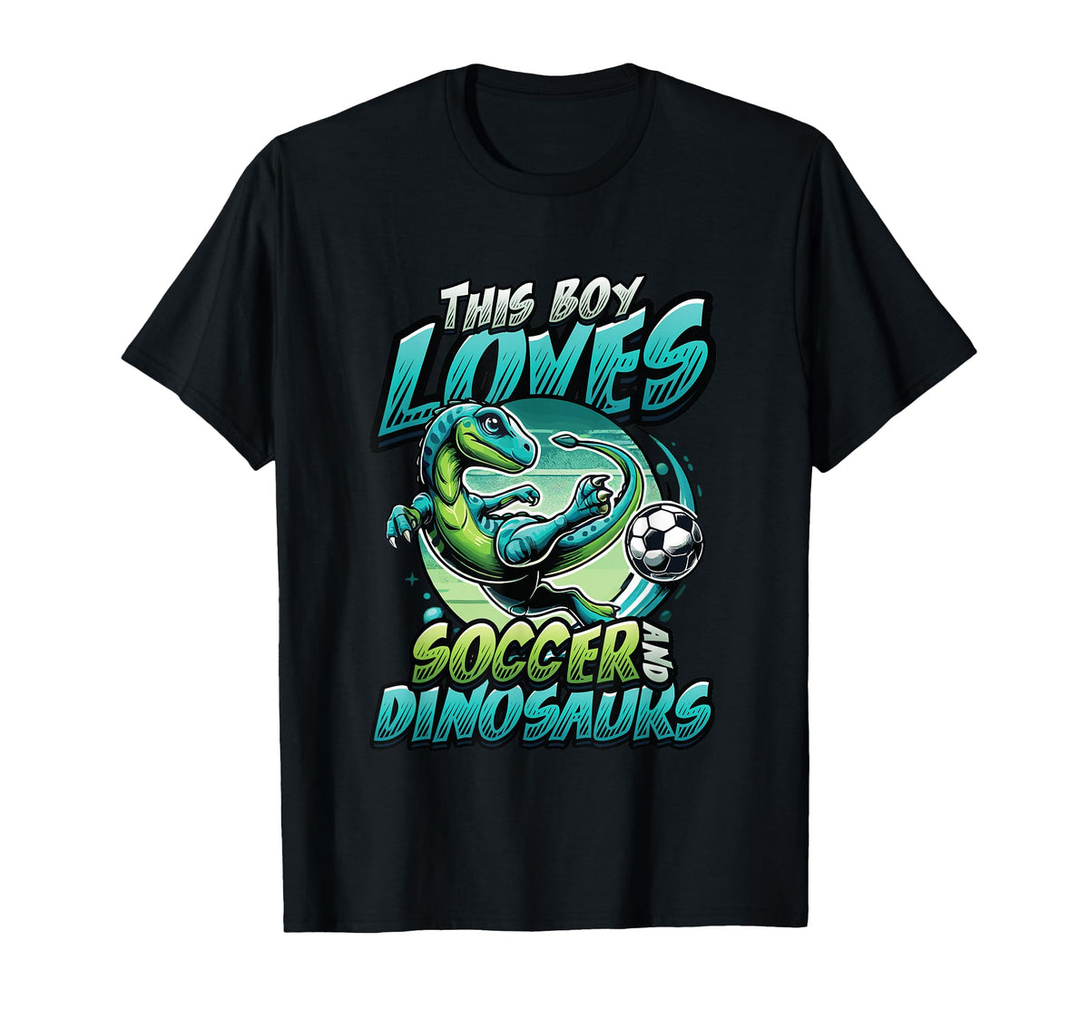 This Loves Soccer And Dinosaurs Playing T-Shirt - Streetwear Style Unisex
