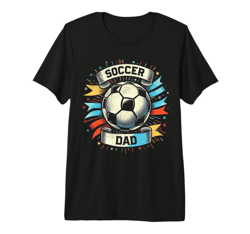 Soccer Dad Family Matching Dad T-Shirt - Casual Everyday Wear Unisex