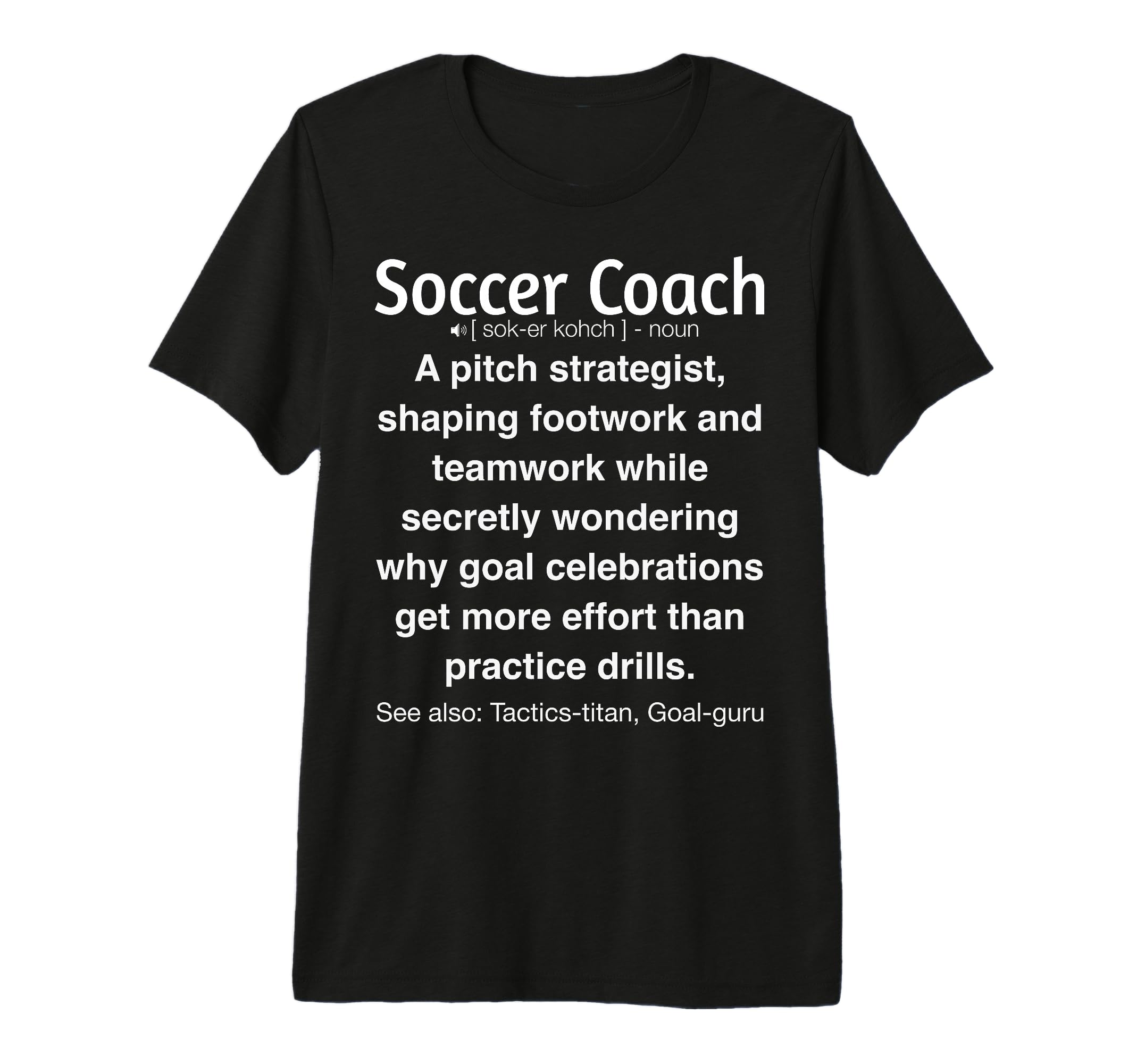 Soccer Coach Tri Blend T-Shirt - Unique Graphic Men Women