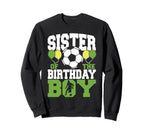 Sister Birthday Family Matching Sweatshirt - Aesthetic Graphic Unisex