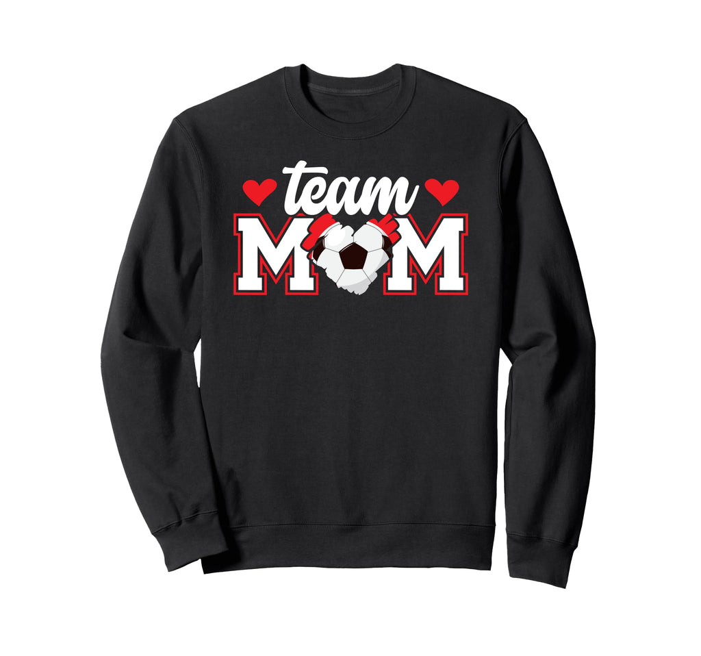 Soccer Team Mom Appreciation Soccer Sweatshirt - Fun Novelty Design Unisex