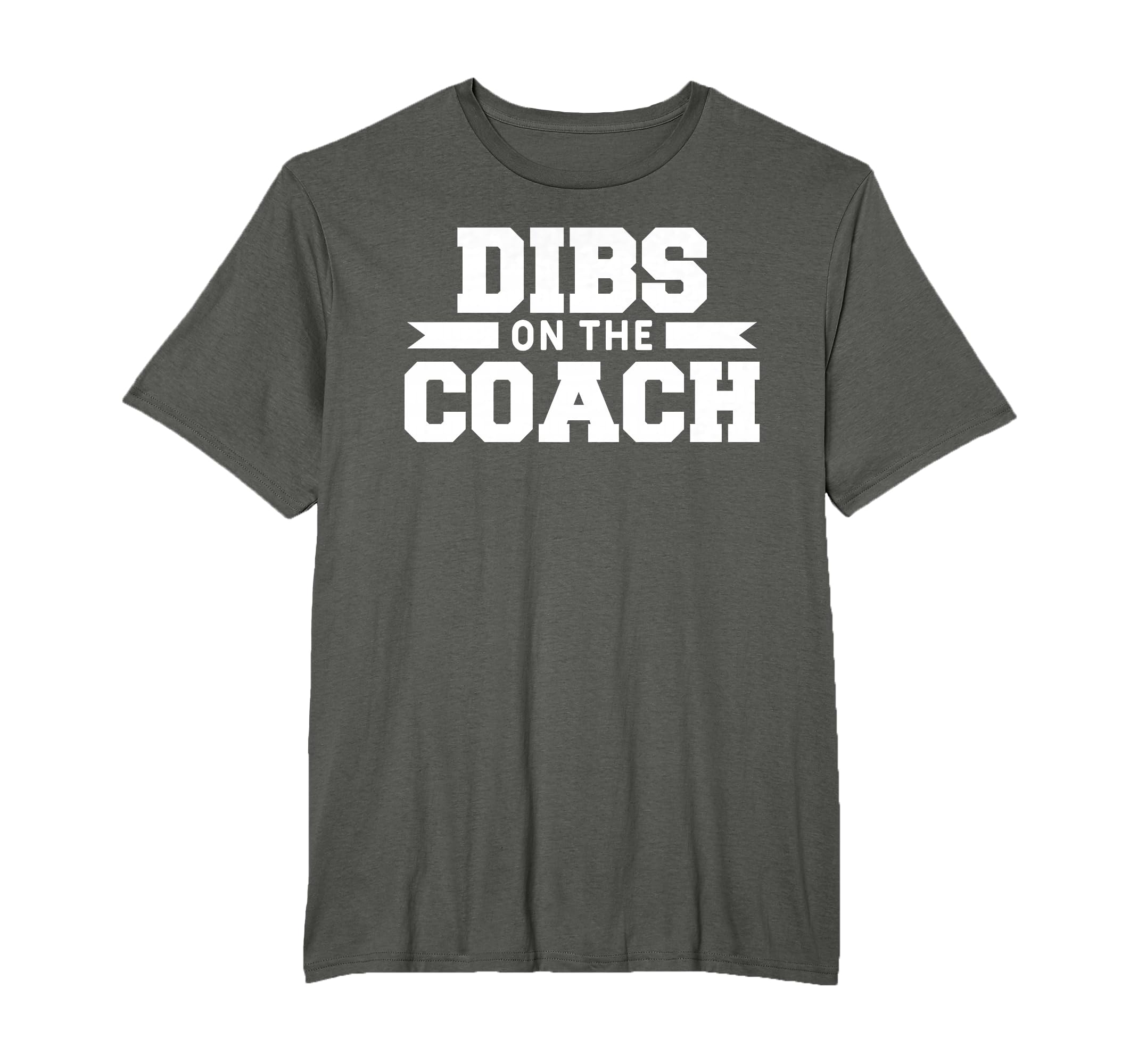 Dibs Coach Basketball Softball Coaching T-Shirt - Unique Graphic Men Women