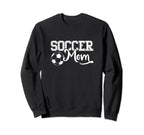 Soccer Mom Soccer Player Soccer Mother Sweatshirt - Graphic Print Unisex