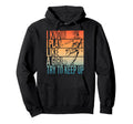 I Know I Play Like Try To Keep Up Funny Hoodie - Aesthetic Graphic Unisex