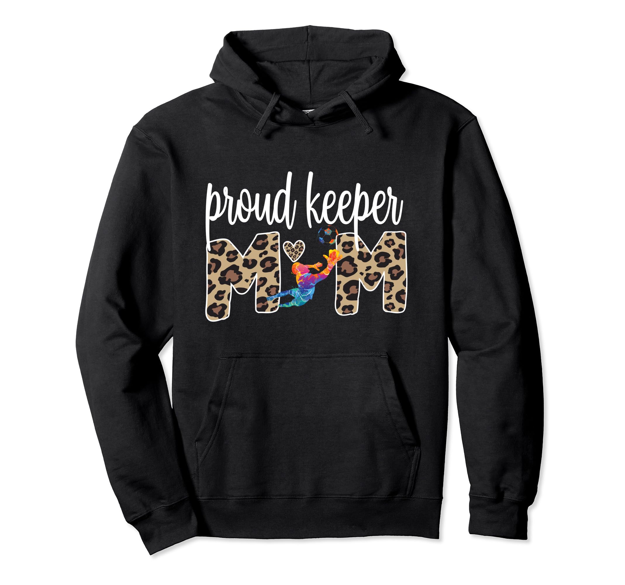Proud Soccer Goalie Mama Soccer Hoodie - Fun Novelty Design for Adults