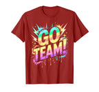 Go Team Sports Tournament Game Day T-Shirt - Fun Novelty Design Men Women