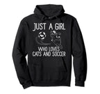 Just Who Loves Cats And Soccer Funny Hoodie - Fun Novelty Design for Adults