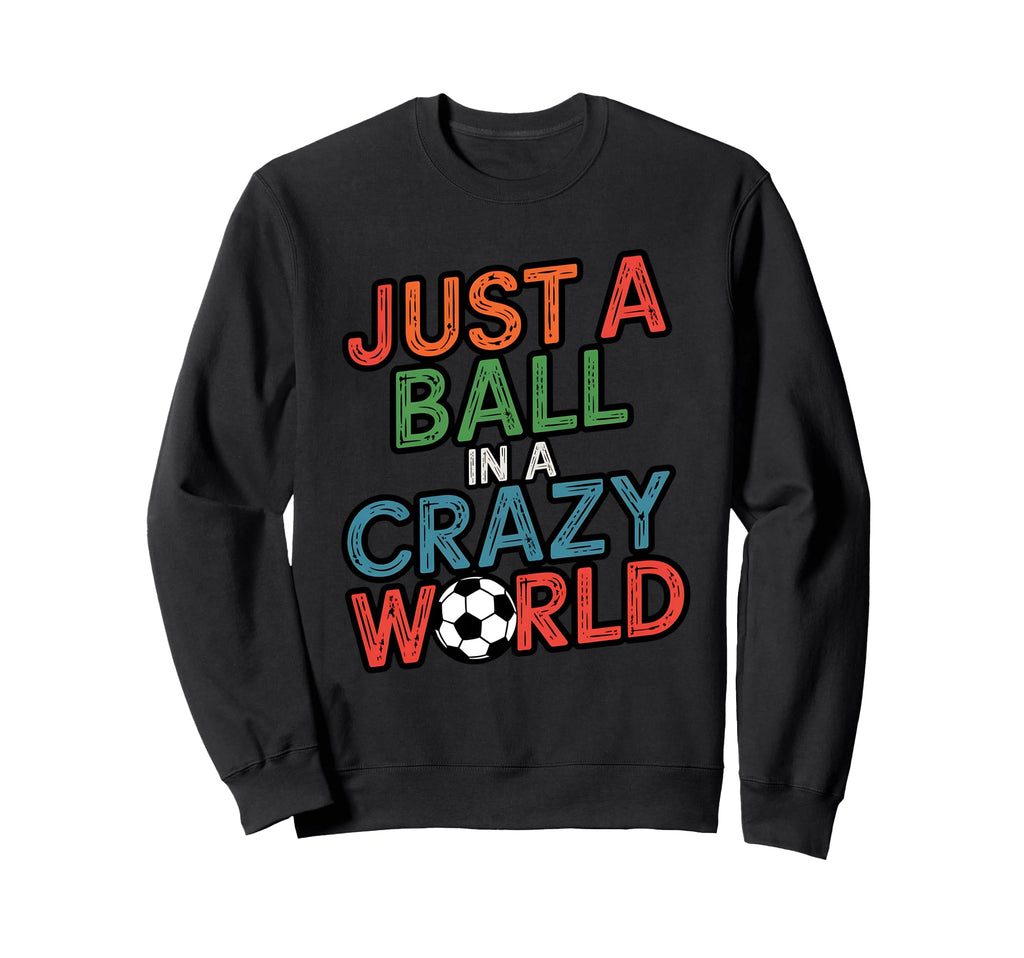 Soccer Player Soccer Sport Soccer Sweatshirt - Casual Everyday Wear Unisex