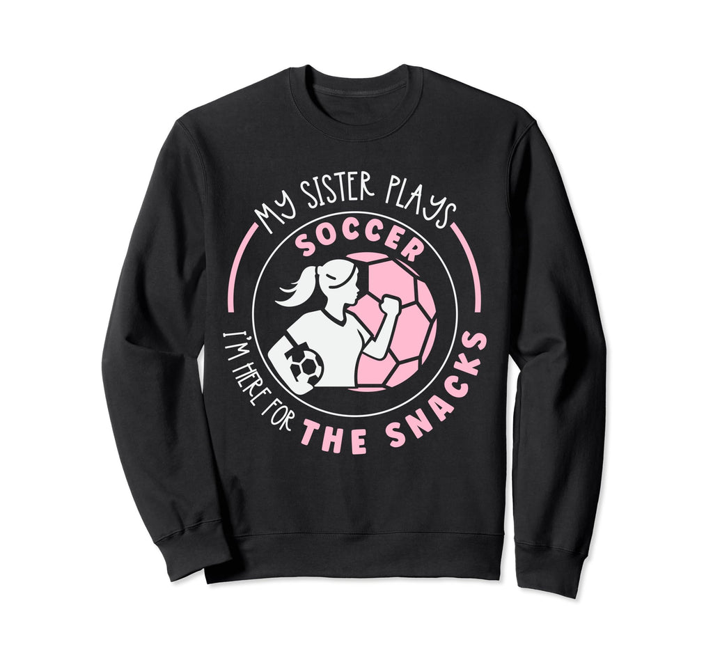 Soccer Siblings Soccer Player Sister Sweatshirt - Graphic Print Men Women