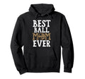 Best Ball Mom Ever Softball Hoodie - Minimalist Print Unisex
