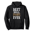 Best Ball Mom Ever Softball Hoodie - Minimalist Print Unisex