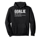Soccer Goalie Definition Craziest Hoodie - Aesthetic Graphic for Adults