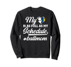 Ball Mom Proud Soccer Volleyball Sweatshirt - Aesthetic Graphic Men Women