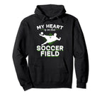 Soccer Game Day My Heart Is That Hoodie - Fun Novelty Design for Adults