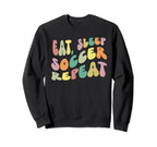 Eat Sleep Soccer Repeat Soccer Lover Sweatshirt - Trendy Graphic Men Women