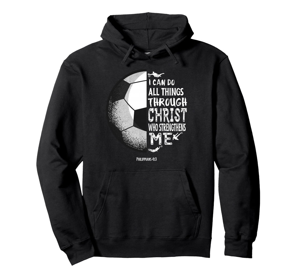 Soccer Bible Verse Christian Sayings Hoodie - Unique Graphic Men Women