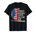 My Favorite Baseball Player Calls Me T-Shirt - Graphic Print Men Women