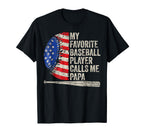 My Favorite Baseball Player Calls Me T-Shirt - Graphic Print Men Women