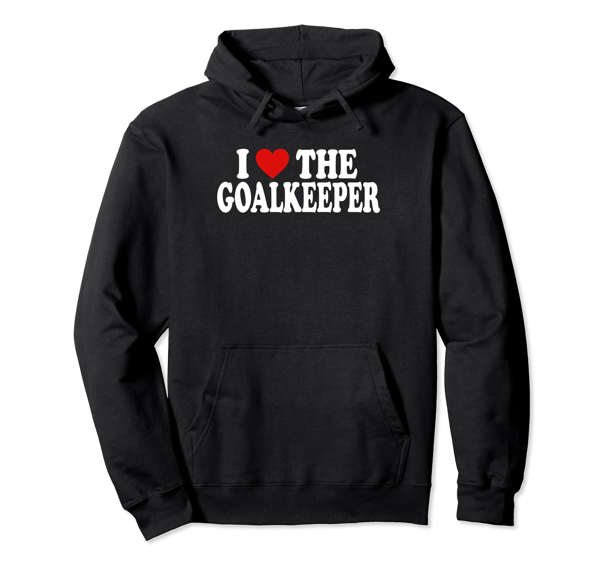 I Heart Love Goalkeeper Hoodie - Trendy Graphic for Adults
