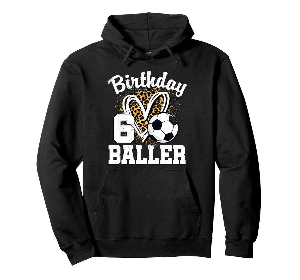6Th Birthday Soccer Ball 6 Year Old Hoodie - Custom Art Print Men Women