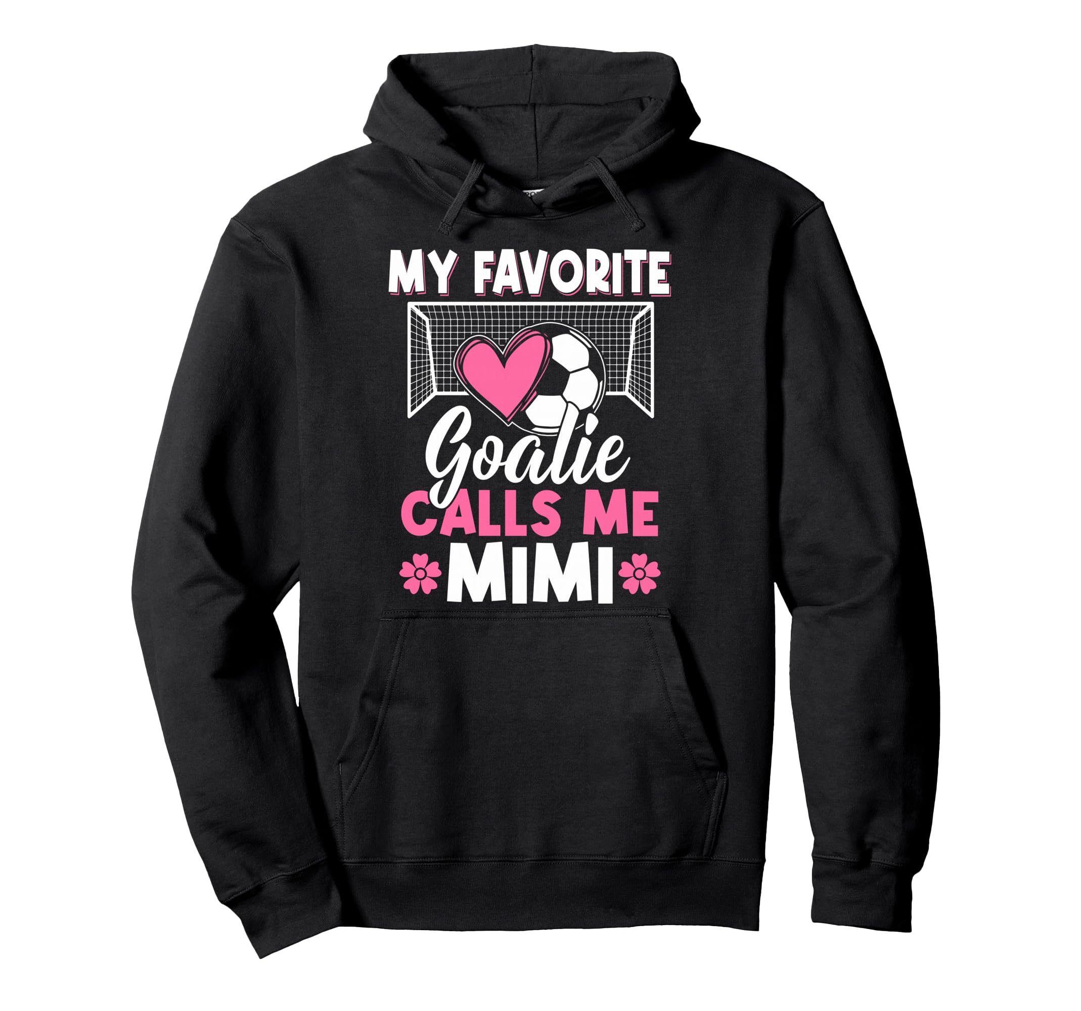 My Favorite Goalie Calls Me Mimi Im Hoodie - Minimalist Print for Adults