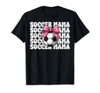 Soccer Mama Soccer Mom Mothers Day T-Shirt - Fun Novelty Design Men Women